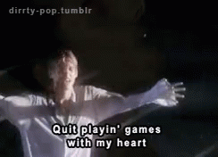 Quit playing games with my heart GIFs - Obtenez le meilleur gif sur GIFER